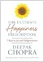 The Ultimate Happiness Prescription: 7 Keys to Joy and Enlightenment