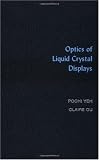Optics of Liquid Crystal Displays