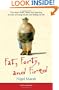 Fat, Forty, and Fired: One Man's Frank, Funny, and Inspiring Account of Losing His Job and Finding His Life