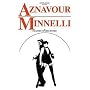 Aznavour & Minnelli au Palais des Congrès de Paris