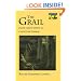 The Grail: From Celtic Myth to Christian Symbol
