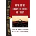 How Do We Know the Bible Is True (Contender's Bible Study Series)