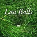 Lost Balls: Wenn Golfer ihre B�lle suchen