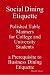 Social Dining Etiquette Polished Table Manners for College and University Students a Prerequisite to Business Dining Etiquette
