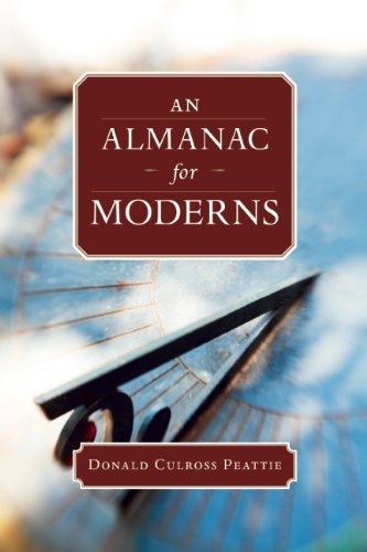 An Almanac for Moderns (Donald Culross Peattie Library)