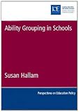 Ability Grouping in Schools (Perspectives on Educational Policy)