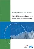 Weiterbildungsbeteiligung 2010: Trends und Analysen auf Basis des deutschen AES