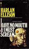 I Have No Mouth, and I Must Scream