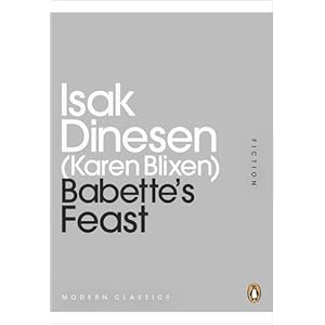 Babette's Feast - Isak Dinesen