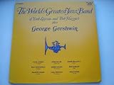 The World`s Greatest Jazz Band Plays George Gershwin