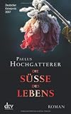 Produkt-Bild: Die S&uuml;&szlig;e des Lebens: Roman