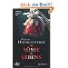 Die S��e des Lebens: Roman