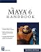 The Maya 6 Handbook (Graphics Series)