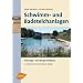 Schwimm- und Badeteichanlagen - Planungs- und Baugrunds�tze
