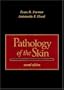 Pathology of the Skin
