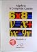Algebra: A Complete Course All Modules A, B, C, D, E, F