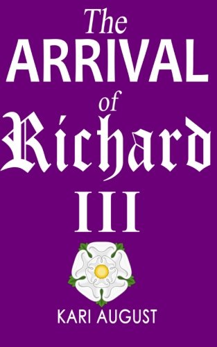 The Arrival of Richard III