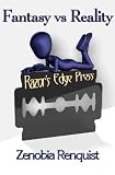 Razor's Edge: Fantasy vs. Reality