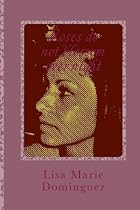 Click to Download Free Kindle Book -> Roses do not blossom over night