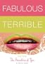 Fabulous Terrible The Adventures of You