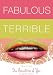 Book Fabulous Terrible: one (Choose Your Own Adventure: Fabulous Terrible) (Choose Your Own Adventure) (Adventures of You)