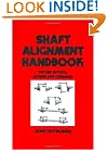 Shaft Alignment Handbook (Dekker Mechanical Engineering)