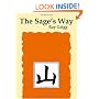 The Sage's Way: Teachings and Commentaries