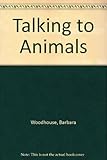Talking to animals