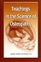 Teachings in the Science of Osteopathy