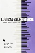 Logical Self-Defense (Key Titles in Rhetoric, Argumentation, and Debates Series)