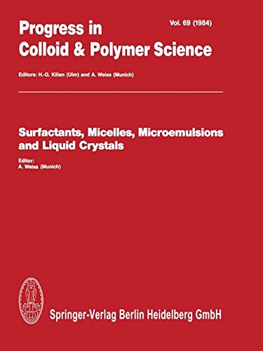 Surfactants, Micelles, Microemulsions and Liquid Crystals (Progress in Colloid and Polymer Science)