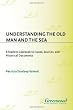 Understanding The Old Man and the Sea: A Student Casebook to Issues, Sources, and Historical Documents (The Greenwood Press "Literature in Context" Series)