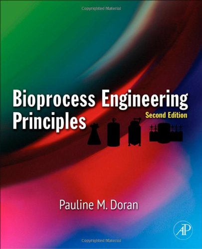 Textbook - Bioprocess Engineering Principles, Second Edition