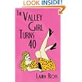 The Valley Girl Turns 40