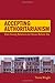 Accepting Authoritarianism: State-Society Relations in China's Reform Era