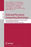 Grid and Pervasive Computing Workshops: International Workshops, S3E, HWTS, Doctoral Colloquium, Held in Conjunction with GPC 2011, Oulu, Finland, May ... Applications, incl. Internet/Web, and HCI)