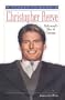 Christopher Reeve: Hollywood's Man of Courage (People to Know)
