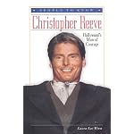 Christopher Reeve: Hollywood's Man of Courage (People to Know) book cover