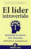 El lider introvertido (Gestion del Conocimiento) (Spanish Edition)
