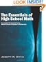 The Essentials of High School Math: Covering the Standards set by the National Council of Teachers of Mathematics