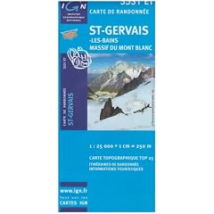 St - Gervais 1 : 25 000: Les-Bains, Massif du Mont Blanc (Top 25)