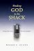 Finding God in the Shack: Seeking Truth in a Story of Evil and Redemption