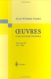 Oeuvres - Collected Papers: Volume 3: 1972 - 1984 (French and English Edition)