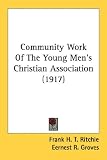 Community Work of the Young Men's Christian Association (1917)