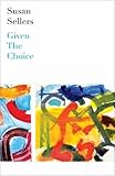 Given the choice