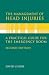 The Management of Head Injuries: A Practical Guide for the Emergency Room