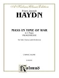 Mass in Time of War in C Major: Paukenmesse for Soli, Chorus and Orchestra : Choral Score (Kalmus Edition)