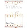 A Theory of Musical Narrative (Musical Meaning and Interpretation)