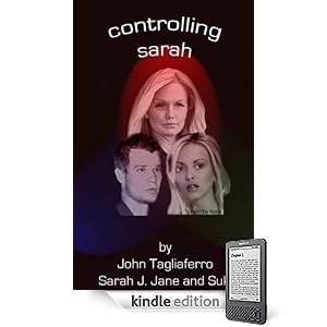 Controlling Sarah (Controlling Sarah: Chapters 1-10)