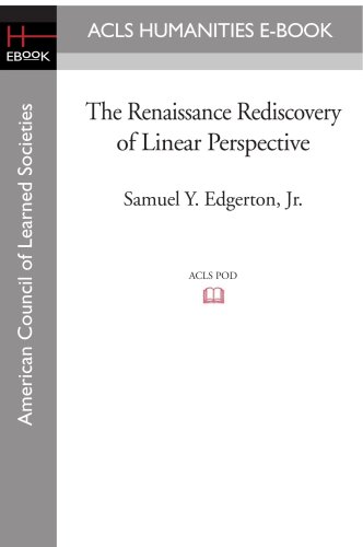 The Renaissance Rediscovery of Linear Perspective